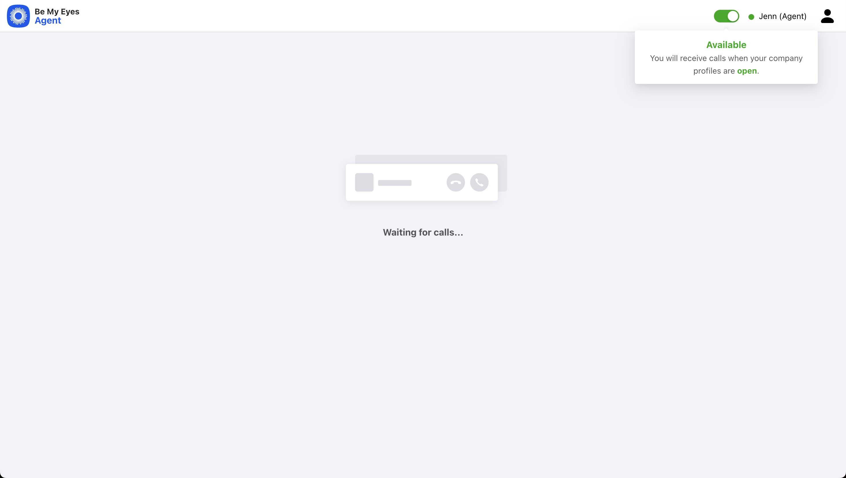 A screenshot of the Be My Eyes Agent Dashboard showing the status indicator in the header. It shows a green dot next to the word 'Available', confirming the agent is now ready to receive calls.