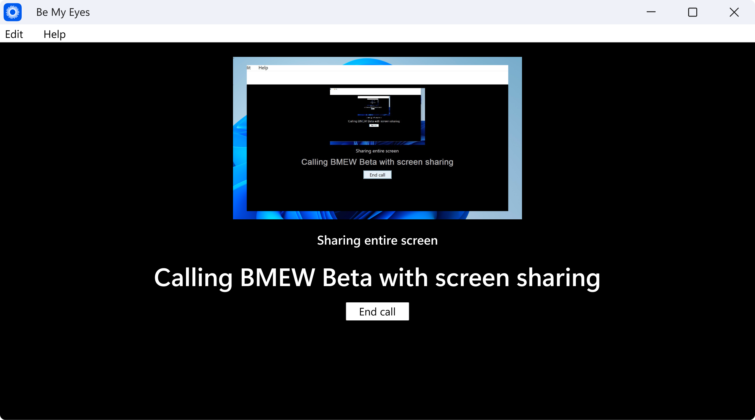 A screenshot of the Be My Eyes app during the connection phase. The main window displays a "calling" message with a preview of the screen being shared. There is an "End call" button available.